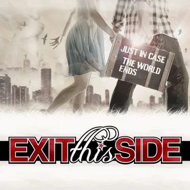 Just In Case the World Ends by Exit this Side - album cover