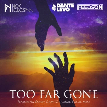Too Far Gone