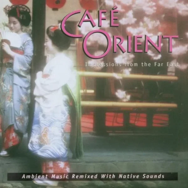 Café Orient: Impressions From the Far East