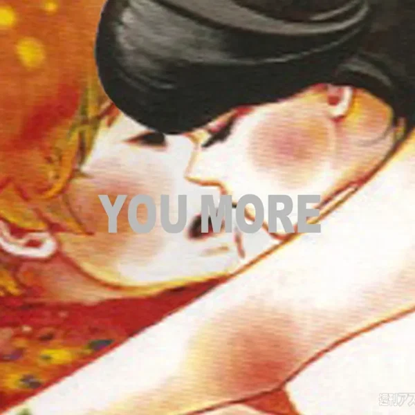 YOU MORE