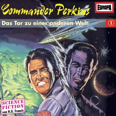 Commander Perkins 1: Das Tor zu einer anderen Welt by H. G. Francis - album cover