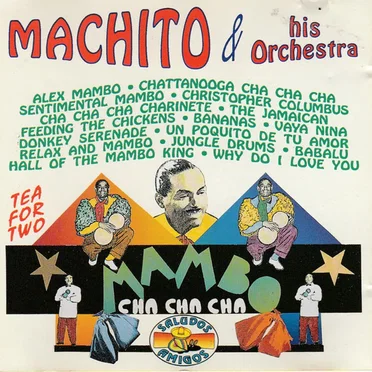 Mambo Y Cha Cha Cha (Tea for Two)