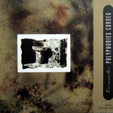 Les Nouvelles Polyphonies Corses avec Hector Zazou