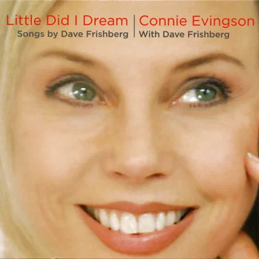 Little Did I Dream: Songs by Dave Frishberg
