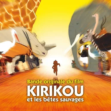 Kirikou et les bêtes sauvages by Various Artists - album cover