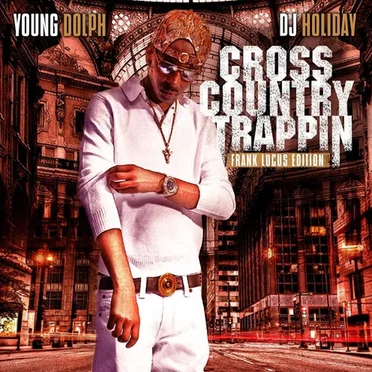 Cross Country Trappin by Young Dolph - album cover