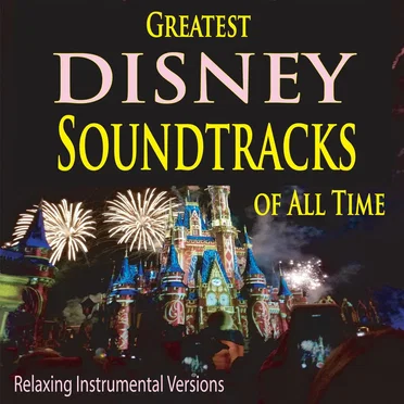 Greatest Disney Soundtracks of All Time