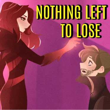 Nothing Left to Lose