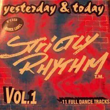 Strictly Rhythm: Yesterday & Today, Volume 1 by Various Artists - album cover