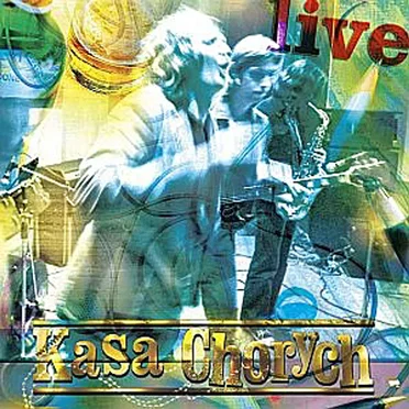 Live by Kasa Chorych - album cover