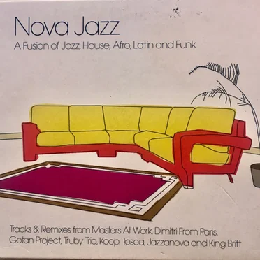 Nova Jazz: A Fusion of Jazz, House, Afro, Latin and Funk by Various Artists - album cover
