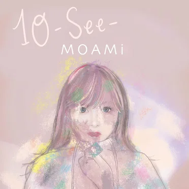 10 –See– by MOAMi - album cover