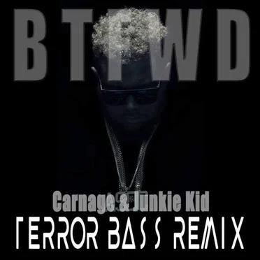BTFWD (TERROR BASS HARD TRAP REMIX)