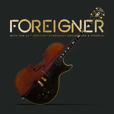 Foreigner With the 21st Century Symphony Orchestra & Chorus