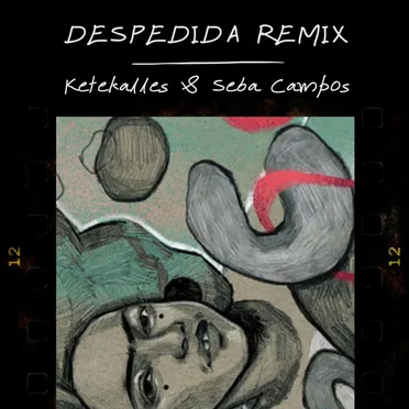 Despedida (Seba Campos remix)