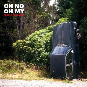 People Problems by Oh No Oh My - album cover
