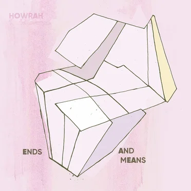 Ends and Means by HOWRAH - album cover