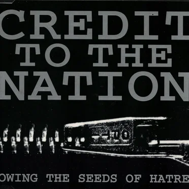 Sowing the Seeds of Hatred