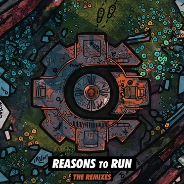 Reasons to Run (remixes)