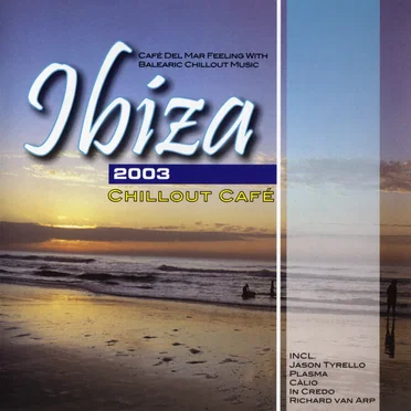 Ibiza Chillout Café 2003 by Various Artists - album cover