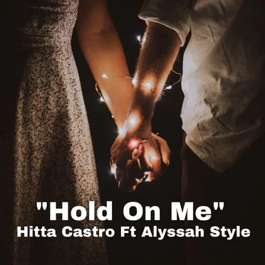 Hold On Me
