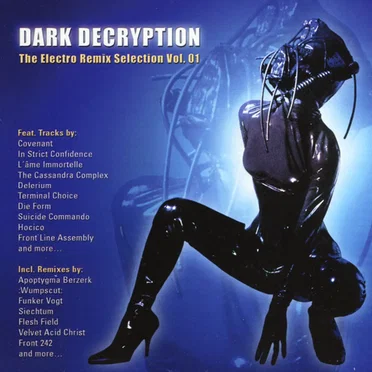 Dark Decryption: The Electro Remix Selection, Volume 1 by Various Artists - album cover