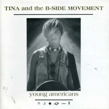 Young Americans by Tina and the B‐Side Movement - album cover