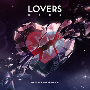 Lovers Dark by Ryan Henwood - album cover