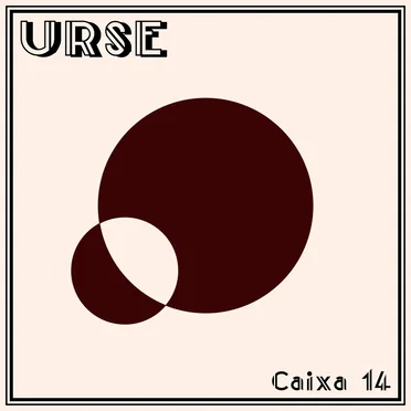 Caixa 14 by URSE - album cover