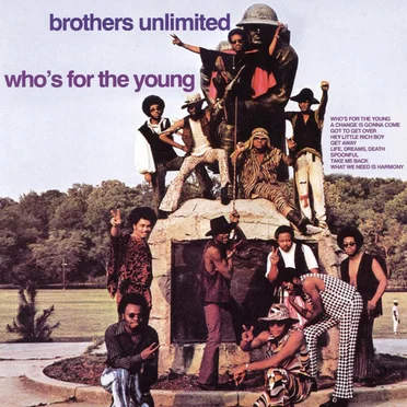 Who’s for the Young by Brothers Unlimited - album cover