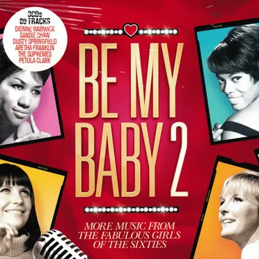 Be My Baby 2: More Music From the Girls of the Sixties by Various Artists - album cover