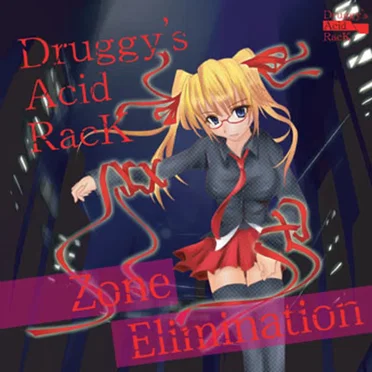 Zone Elimination by Druggy's Acid Rack - album cover