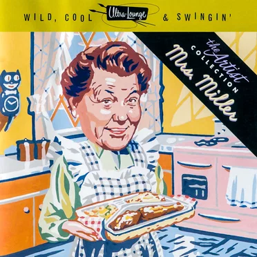 Ultra-Lounge: Wild, Cool & Swingin': The Artist Collection, Volume 3