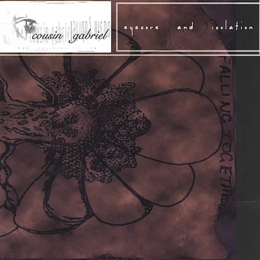 Eyesore and Isolation by Cousin Gabriel - album cover