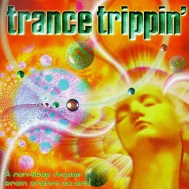 Trance Trippin' by Various Artists - album cover