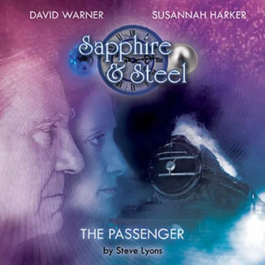 Sapphire & Steel: The Passenger by Steve Lyons - album cover