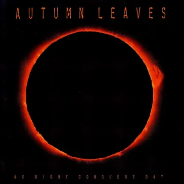 As Night Conquers Day by Autumn Leaves - album cover