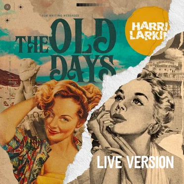 The Old Days (live)