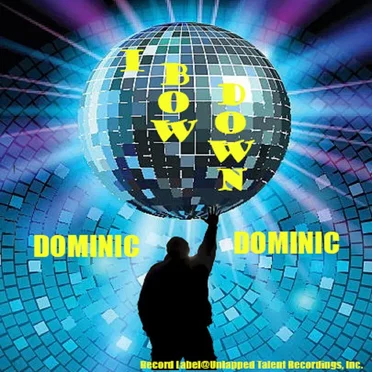 I Bow Down - remix by Dominic Dominic - album cover