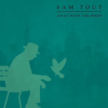 Away With The Birds by Sam Tout - album cover