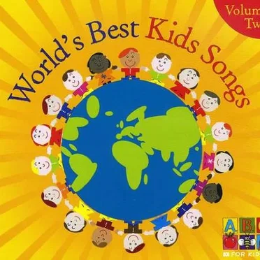 World’s Best Kids Songs, Volume 2