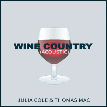 Wine Country (acoustic)