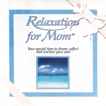 Relaxation for Mom by Various Artists - album cover