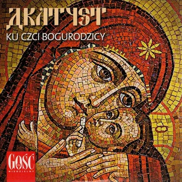 Akatyst ku czci Bogurodzicy