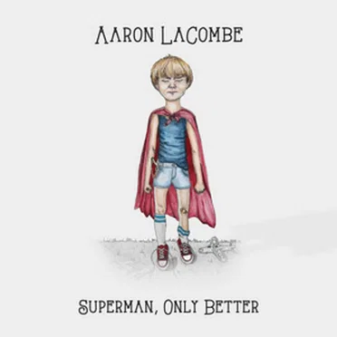 Superman, Only Better