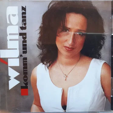 Komm’ und Tanz by Wilma - album cover