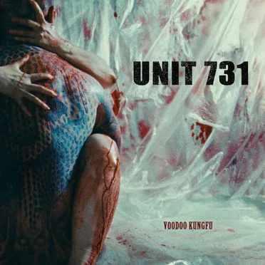 Unit 731 by Voodoo KungFu - album cover