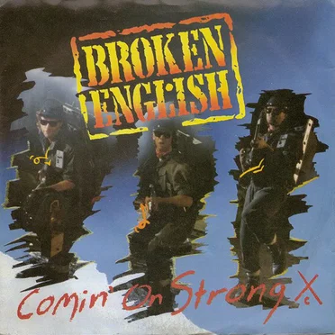 Comin' on Strong by Broken English - album cover