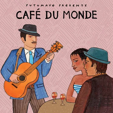 Café du Monde by Putumayo by Various Artists - album cover