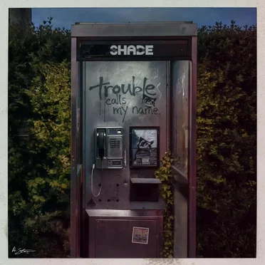 Trouble Calls My Name